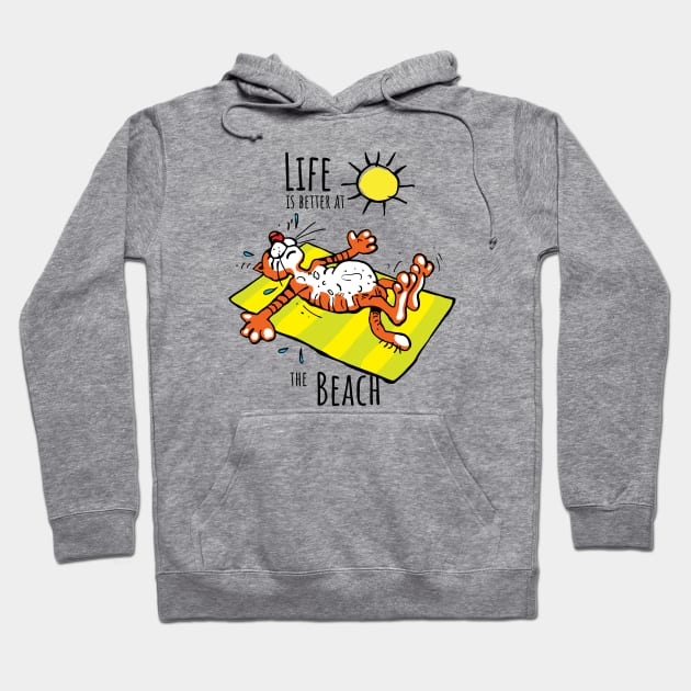 Summer Tiger, Life is Better at the Beach Hoodie by Lusy